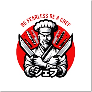 Be fearless be a chef Posters and Art